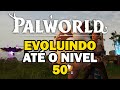Evoluindo mais. Palworld. #9