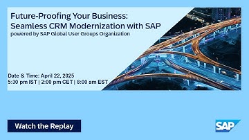 Seamless CRM Modernization with SAP I Move to Cloud ERP I 25.04.22