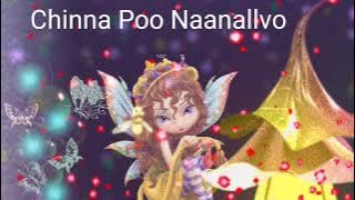 CHINNA POO NAAN ALLAVO  SONGS