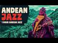 Andean Jazz — Pan Flute, Charango & Mountain Ambience for Deep Sleep, Focus & Relaxation 🏔️