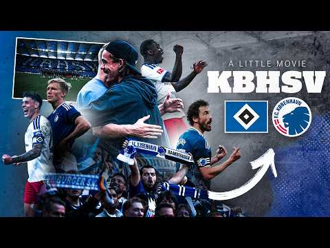 KBHSV ― A little Movie | Hamburger SV & F.C. København