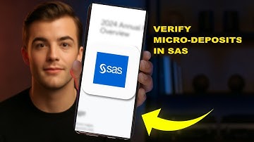 How To Verify Micro Deposits In SAS 2025 (STEP BY STEP)