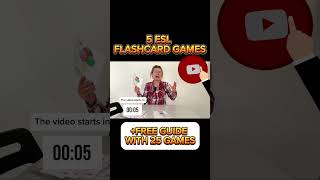 ❗️New YouTube Video❗️5 ESL FLASHCARD GAMES + FREE GUIDE WITH 25 FLASHCARD GAMES