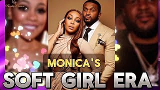Monica Raves About The Blissful Feeling Of Being With Anthony "ant" Wilson and her new  softer side