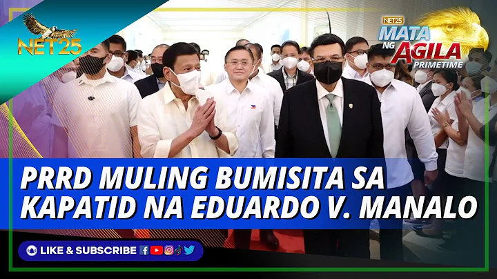 PRRD MULING BUMISITA SA KAPATID NA EDUARDO V. MANALO