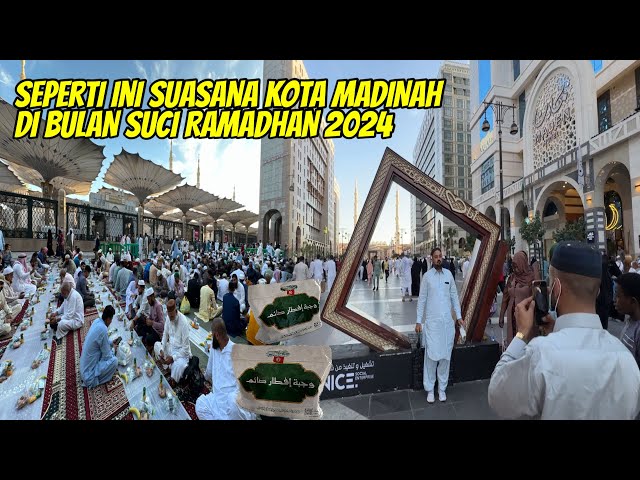 SUASANA KOTA MADINAH DI BULAN SUCI RAMADHAN 2024 class=