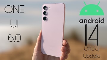 Samsung Galaxy S23 Plus Official Android 14 ONE UI 6 Update - RELEASED !