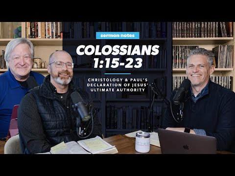 Colossians 1:15–23: Christology and Paul's Declaration of Jesus' Ultimate Authority