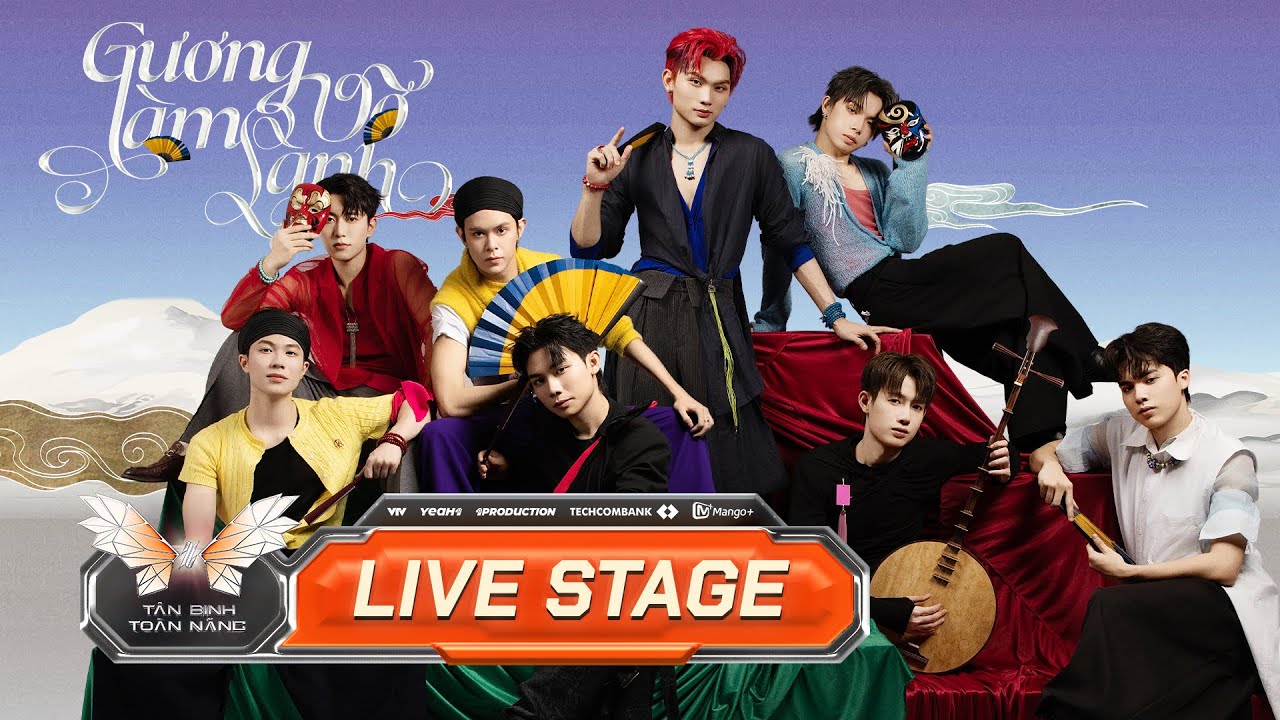 Gương Vỡ Làm Lành mãn nhãn phần nhìn lẫn phần nghe | TÂN BINH TOÀN NĂNG 2025 [LIVESTAGE]