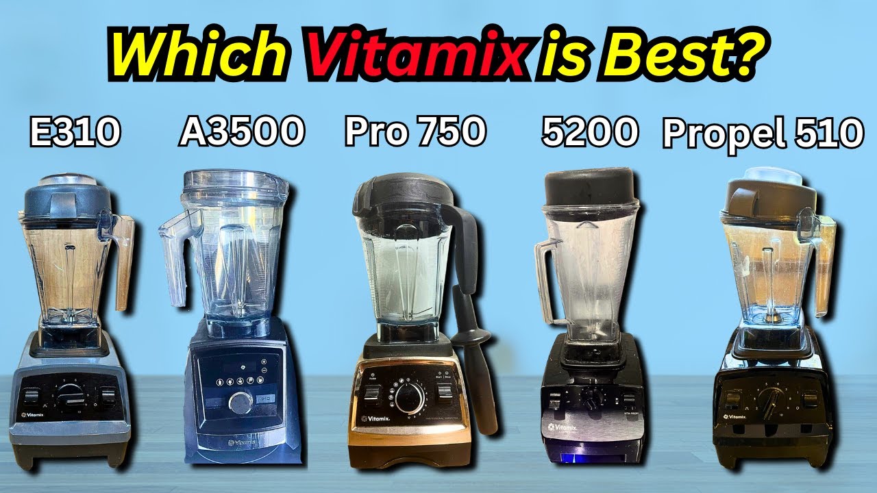 Top 5 Best Vitamix Blenders 2024: Which One Is Right For YOU?