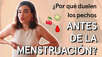 ¿Por qué no me duelen los pechos este mes antes de la menstruación?