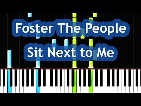Foster The People - Sit Next to Me Piano Tutorial
