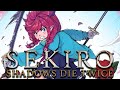 【SEKIRO: SHADOWS DIE TWICE】Overcoming Trauma (finally)
