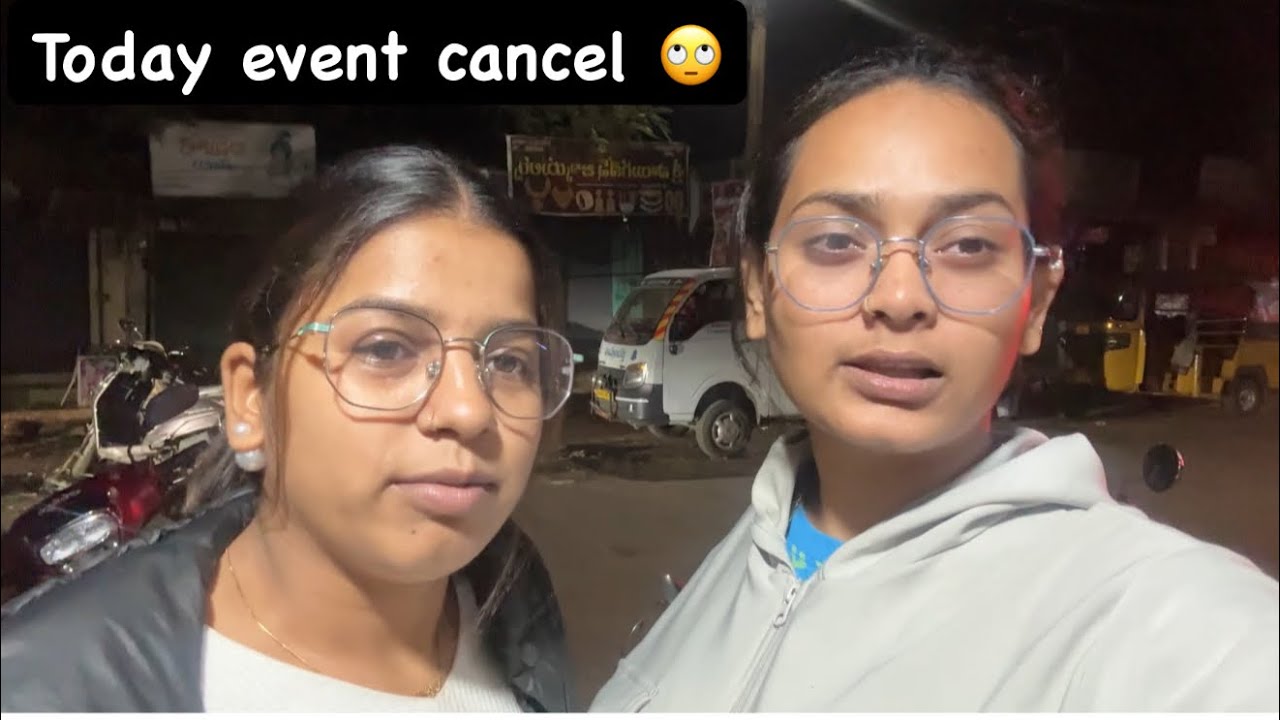 Today Event Cancel 😥 