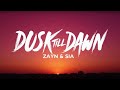 ZAYN – Dusk Till Dawn (Lyrics) ft. Sia | Dark Romantic Love Song
