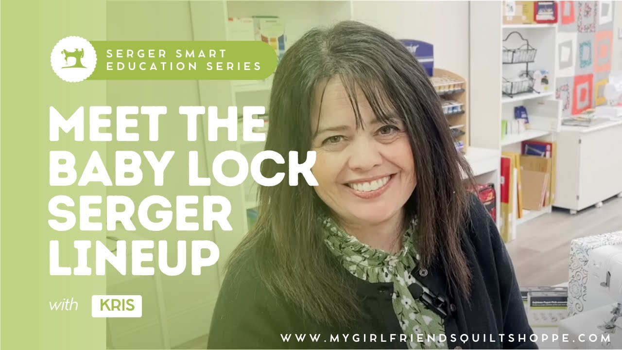 Meet the Baby Lock Serger Lineup! YouTube
