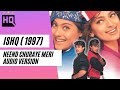 Neend Churaye Meri Ishq 1997 Aamir Khan Ajay Devgan And Kajol Udit Narayan Juhi Neend Churaye Meri Ishq 1997 Aamir Khan Ajay Devgan And Kajol Udit Narayan Juhi