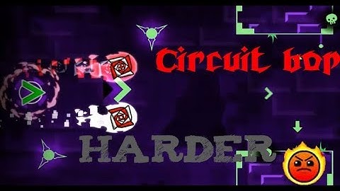 "Circuit Bop" by Distort 100% COMPLETADO (2 COINS) (HARDER 6☆) GD 2.11 | ALEXOTAKU77