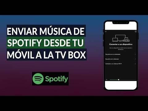 Cómo Reproducir y Enviar Música de Spotify Desde mi Celular Android a la TV Box Smart