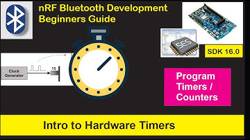 nRF5 SDK - Tutorial for Beginners Pt 13 - Introduction to Hardware Timers