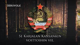 State Anthem of the Karelo-Finnish SSR (Rautio's Melody - Not  1945-1956) - 'KSSNT hymni'