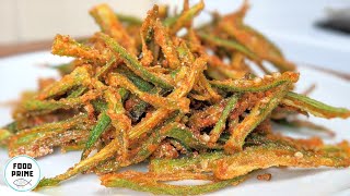 Crispy Okra Recipe | Okra fry | Food Prime