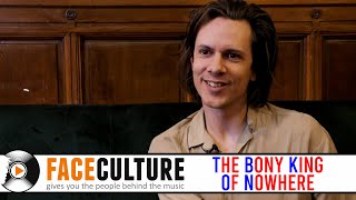 The Bony King of Nowhere interview - 'Everybody Knows', artistieke druk, en veel meer! (2024)