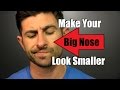 How To Make A BIG Nose Look Smaller | Tutorial | 3 Tips And Tricks