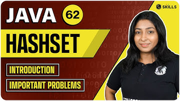 Introduction to Hashset & Important Problems | Lecture 62 | JAVA and DSA Foundation Course