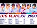 B t s playlist 2023 updated