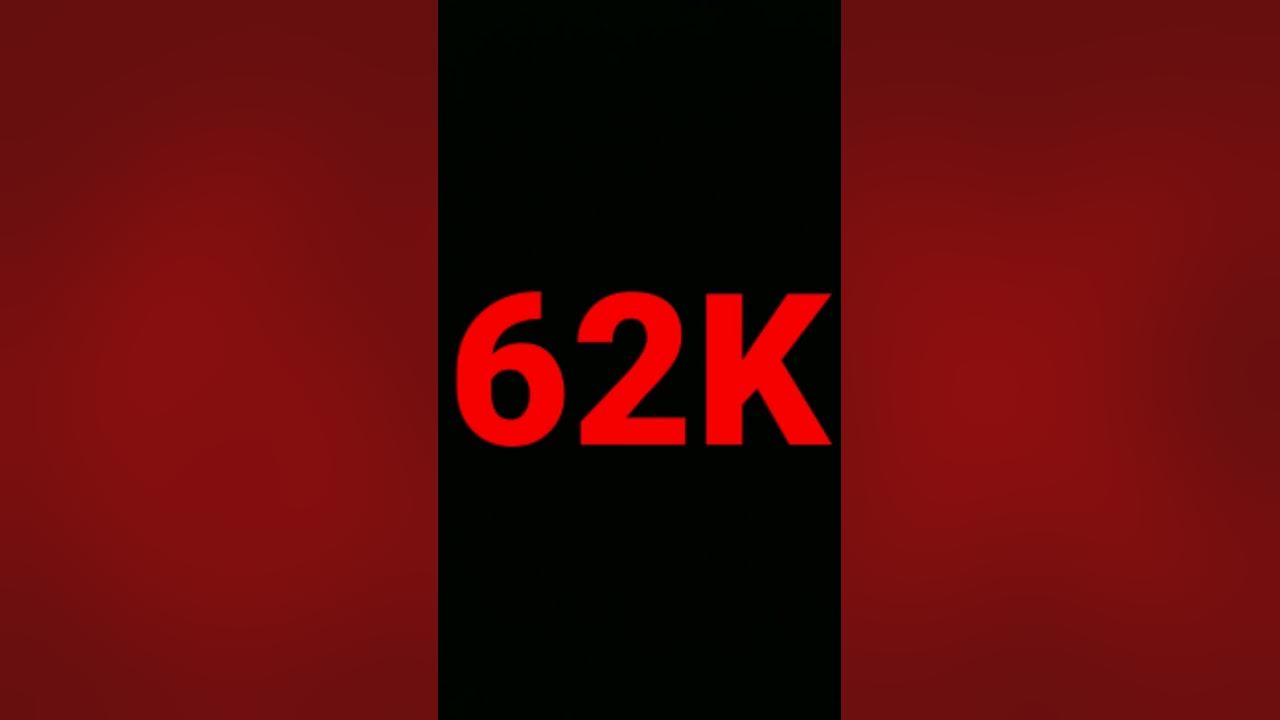 62k - YouTube