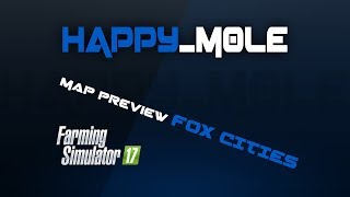 ["LANDWIRTSCHAFTSSIMULATOR", "MOD", "MAP", "ls17", "FS17", "FARMING SIMULATOR 17", "FOX CITIES", "Map preview"]