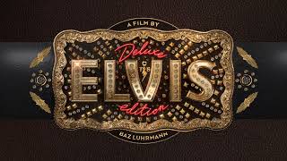 Various Artists - How Do You Think I Feel (From ELVIS Soundtrack) [Deluxe Edition]