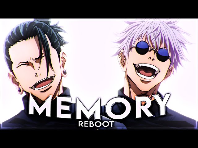 Gojo & Geto - Memory Reboot [Edit/AMV] class=