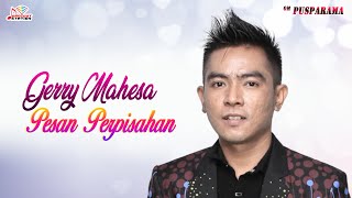 Gerry Mahesa - Pesan Perpisahan