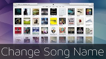 How to change names of songs in iTunes (HD)