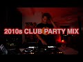 2010s Club Party Mix Pitbull Florida Nickiminaj Rihanna Etc