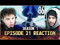 Eighty Six Episode 21 REACTION | Shin VS Morpho!