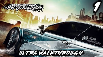 Need for Speed Most Wanted (2005) | Ultra™ Walkthrough [Part 1]