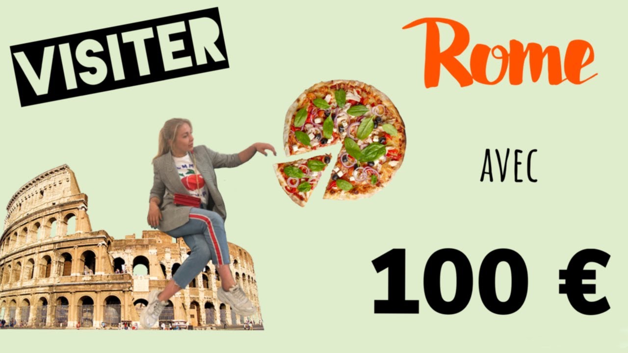 Week-end à Rome avec 100€ en 2022