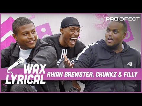 NEW CELEBRATION INCOMING!! I WAX LYRICAL FT RHIAN BREWSTER, CHUNKZ & YUNG FILLY