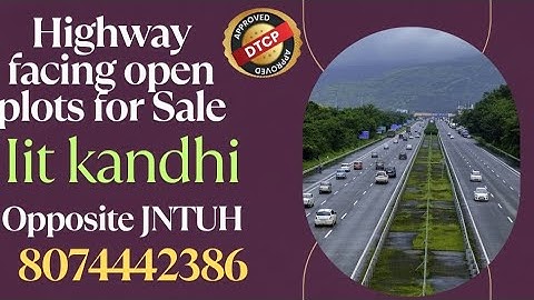 Hyderabad open plots for Sale|Sangareddy|Sadasivpet|Mumbai Highway|Jayaketana|Kandhi IIT 📞8074442386