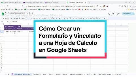 Cómo Crear un Formulario y Vincularlo a una Hoja de Cálculo en Google Sheets 🚀✅