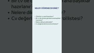 ? Ücretsiz Eğitim l 14.06.2023 Saat 20.00   CV Hazırlama Teknikleri