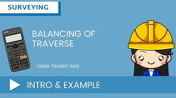 BALANCING OF TRAVERSE USING TRANSIT RULE