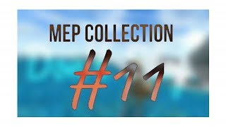 MEP COLLECTION #11