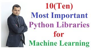 Ten (10) Python Libraries Used in Machine Learning