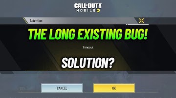 Please CODM Fix Timeout Problem ASAP - Solution?