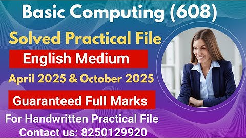 NIOS Class 10 Basic Computing (608)Practical File 2025 || NIOS Basic Computing (608)Practical File