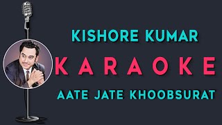 Aate Jaate Khoobsurat | Best Karaoke with Hindi lyrics | Kishore Kumar | Anurodh | Rajesh Khanna